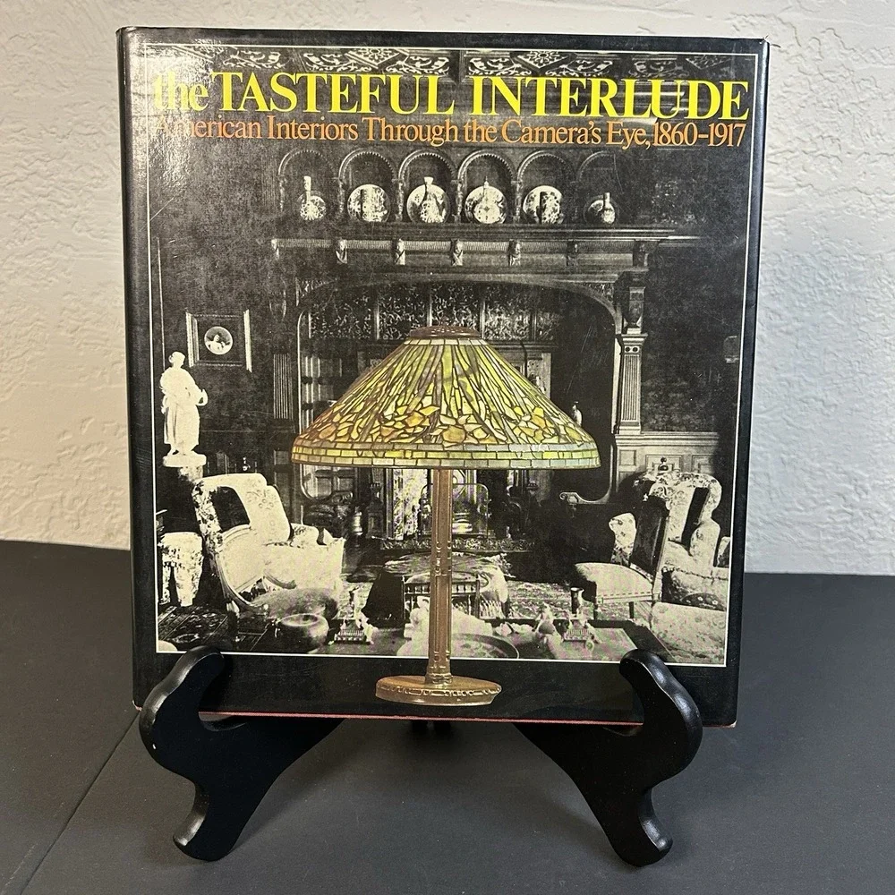 The Tasteful Interlude : American Interiors Through the Camera's Eye, 1860-1917